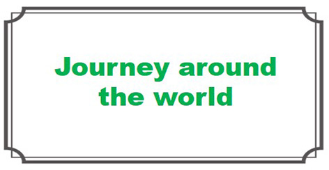 Journey around the world